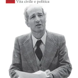 Felice Trabacchi. Vita civile e politica Quantità Limitata