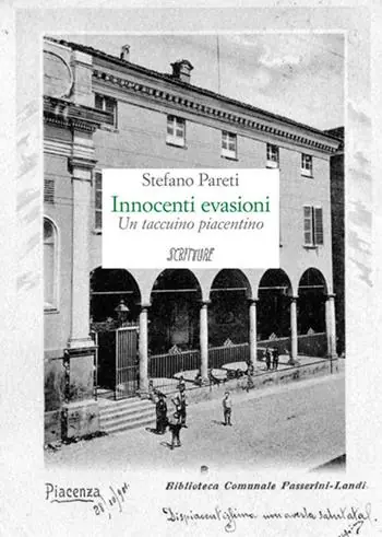 Offerta Lampo Innocenti evasioni. Un taccuino piacentino