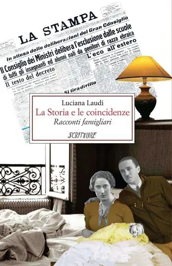 Ultimissimo Modello La storia e le coincidenze. Racconti famigliari