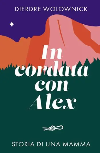 In cordata con Alex. Storia di una mamma Offerta Del Giorno