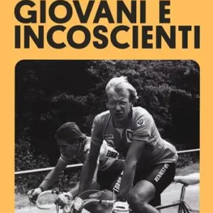 Popolare Eravamo giovani e incoscienti