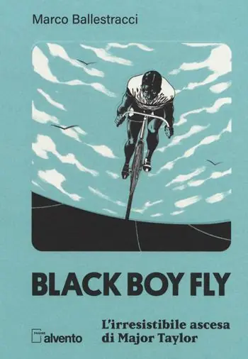 Super Prezzo Black boy fly. L‘irresistibile ascesa di Major Taylor