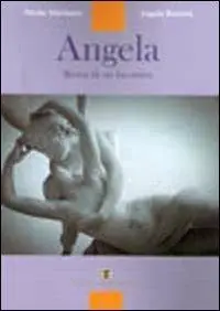 Offerta Lampo Angela. Storia di un incontro