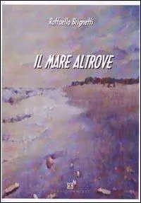 Di Tendenza Il mare altrove