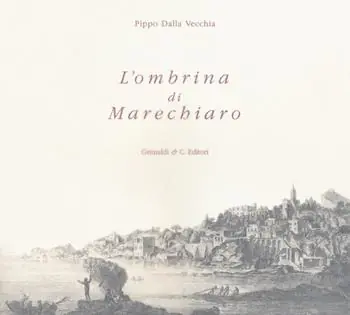 Prezzo Basso L‘ombrina di Marechiaro