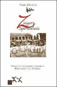 Offerta Limitata Zingare spericolate