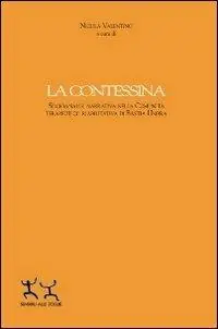Esclusivo La contessina. Socioanalisi narrativa nella comunità terapeutico riabilitativa di Bastia Umbra