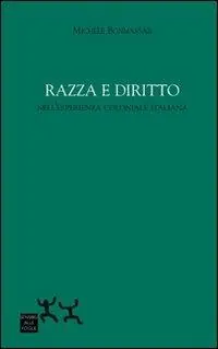 Razza e diritto nell‘esperienza coloniale italiana Esclusivo
