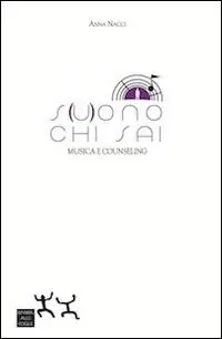 S(u)ono che sai. Musica e counseling Direttamente Dal Produttore