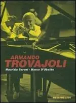 Ultima Occasione Armando Trovajoli. Ediz. italiana e inglese. Con CD Audio