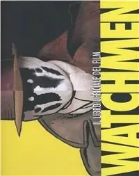 Compra Oggi Stesso Watchmen il libro ufficiale del film