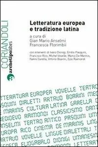 Scelto Dai Clienti Letteratura europea e tradizione latina
