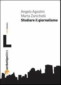 Super Prezzo Studiare il giornalismo