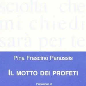 Il motto dei profeti Prezzo Ridotto
