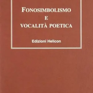 Fonosimbolismo e vocalità poetica Compra Adesso