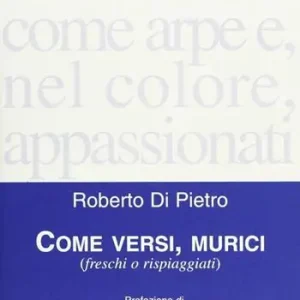 Ultimissimo Modello Come versi, murici
