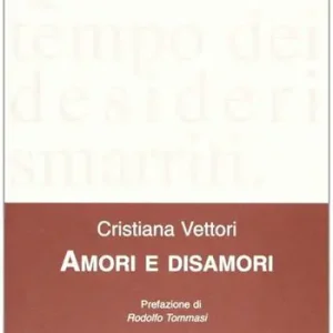 Amori e disamori Ultimissimo Modello