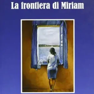 La frontiera di Miriam Consegna Rapida
