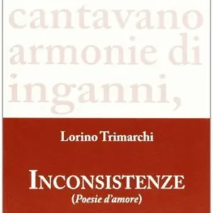 Ultima Occasione Inconsistenze. Poesie d‘amore