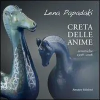 A Buon Prezzo Creta delle anime. Ceramiche 1998-2008. Ediz. illustrata