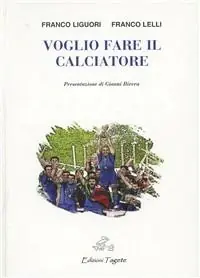 Esclusivo Voglio fare il calciatore