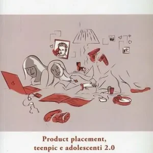 Offerta Lampo Product placement, teenpic e adolescenti 2.0