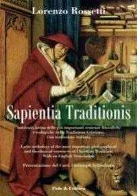 Promozione Sapientia traditionis. Antologia delle più importanti sentenze filosofiche e teologiche della tradizione cristiana