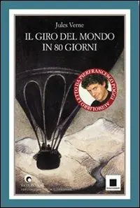 Il giro del mondo in ottanta giorni. Con CD Audio Super Prezzo
