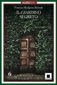 Offerta Lampo Il giardino segreto. Audiolibro. CD Audio