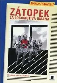 Zátopek. La locomotiva umana Pagamento Sicuro