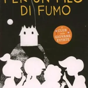 Per un filo di fumo. Ediz. ad alta leggibilità Sconto