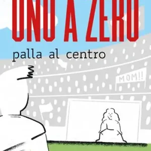 Uno a zero palla al centro Ordina Subito