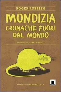 Prezzo Basso Mondizia. Cronache fuori dal mondo