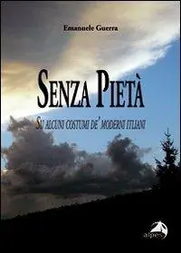 Sconto Senza pietà. Su alcuni costumi de‘ moderni italiani