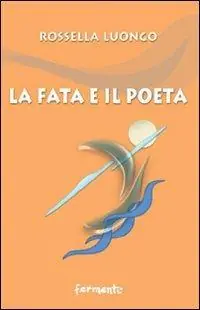 Offerta Del Giorno La fata e il poeta