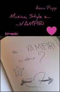 Quantità Limitata Musica, style e... vampiri