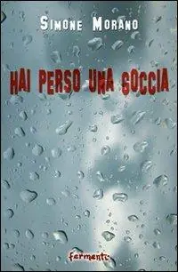 Più Venduto Hai perso una goccia