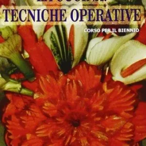 Bestseller La cucina tecniche operative. Per le Scuole superiori. Vol. 1