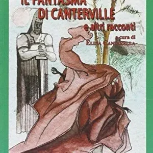 Pagamento Sicuro Il fantasma di Canterville e altri racconti
