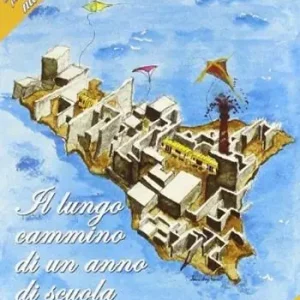 Il lungo cammino di un anno di scuola Acquista Ora