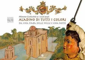 Aladino di tutti i colori. Da una fiaba delle mille e una notte. Con DVD Spedizione Espresso