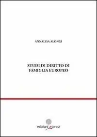 Studi di diritto di famiglia europeo Ultime Pezzi