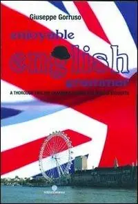 Acquista Ora Enjoyable English. A thorough English grammar course for Italian students