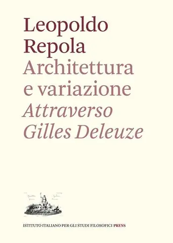 Architettura e variazione. Attraverso Gilles Deleuze Offerta