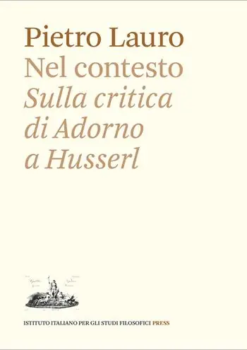 Nel contesto. Sulla critica di Adorno a Husserl Promo Stagionale