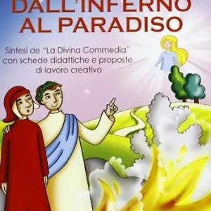 Direttamente Dal Produttore Dall‘Inferno al Paradiso. Sintesi della Divina Commedia