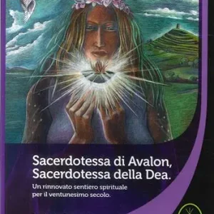 Economico Sacerdotessa di Avalon sacerdotessa della Dea. Un rinnovato sentiero spirituale per il ventunesimo secolo
