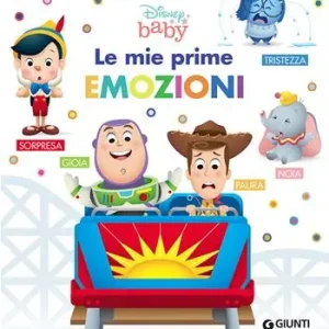 Non Perdere Le mie prime emozioni. Baby scoperte. Ediz. illustrata