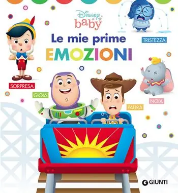 Non Perdere Le mie prime emozioni. Baby scoperte. Ediz. illustrata