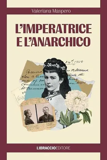 L‘imperatrice e l‘anarchico Affare